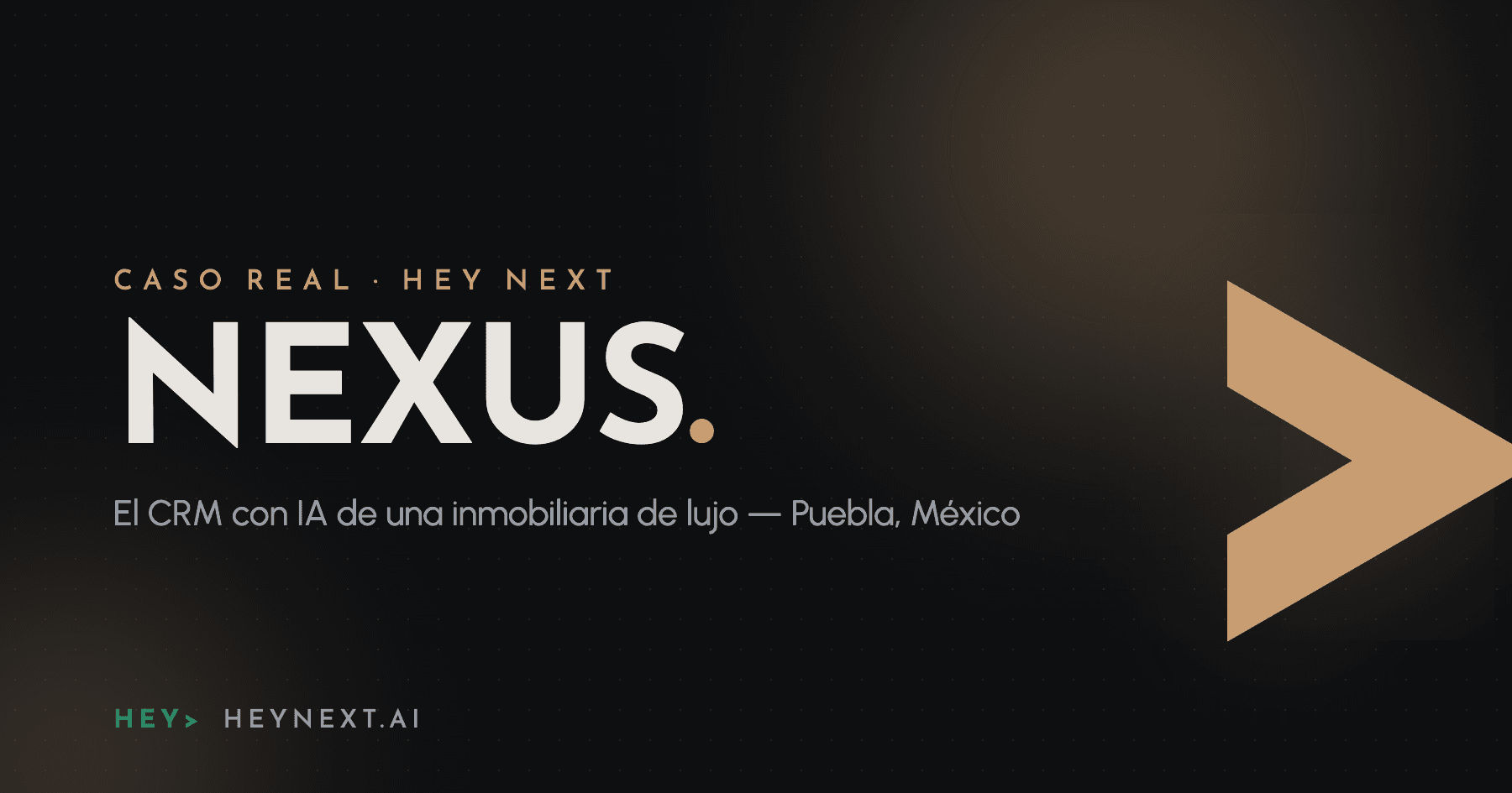 NEXUS: the AI CRM Running a Luxury Real Estate Firm in Puebla